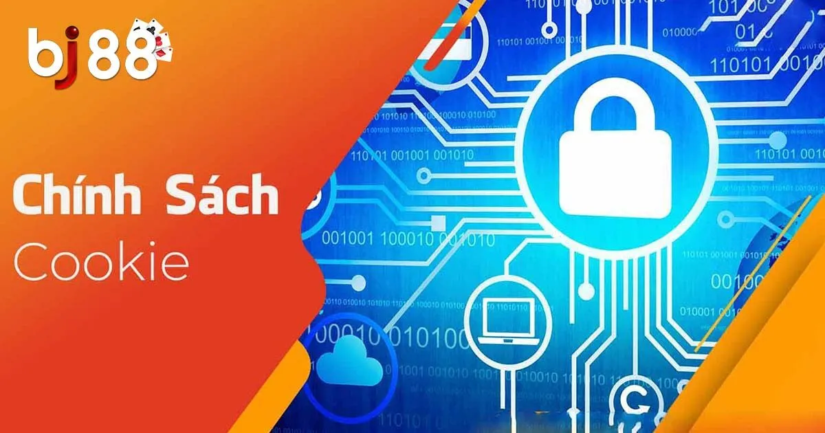 Cập Nhật Chính Sách Cookie BJ88: Quy Định Mới Nhất Chi Tiết 2024 2 Cập nhật nội dung chính sách Cookie BJ88 chi tiết