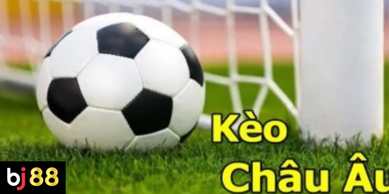 Kinh nghiệm cược kèo châu Âu dành cho người mới 4 Theo Dõi Tin Tức Thể Thao